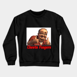 Cheeto Fingers Crewneck Sweatshirt